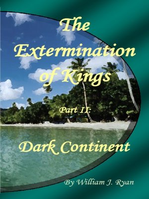 cover image of The Extermination of Kings Part II